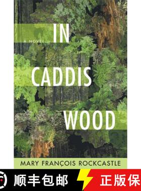 【3-4周达】In Caddis Wood: A Novel [9781555975920]