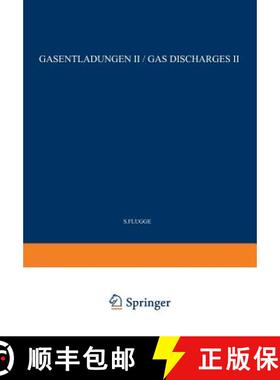 【3-4周达】Gas Discharges II / Gasentladungen II [9783642458491]