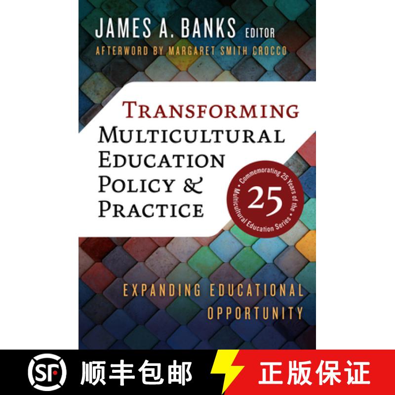 【3-4周达】Transforming Multicultural Education Policy and Practice: Expanding Educational Opportunity [9780807766286]