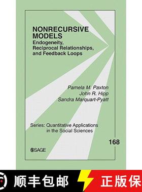 【3-4周达】Nonrecursive Models: Endogeneity, Reciprocal Relationships, and Feedback Loops [9781412974448]