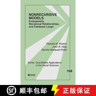 【3-4周达】Nonrecursive Models: Endogeneity, Reciprocal Relationships, and Feedback Loops [9781412974448]