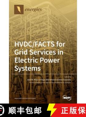 【3-4周达】HVDC/FACTS for Grid Services in Electric Power Systems [9783039283767]
