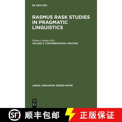 【3-4周达】精装 Conversational Routine – Explorations in Standardized Communication Situations and P... [9789027930989]