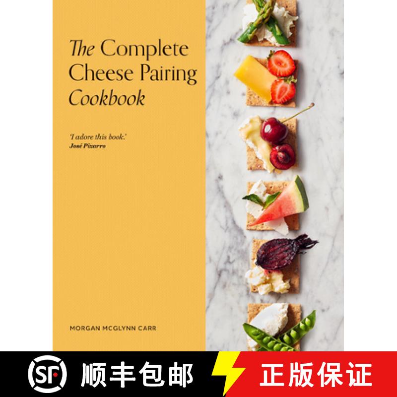 【3-4周达】The Complete Cheese Pairing Cookbook [9780711290945]