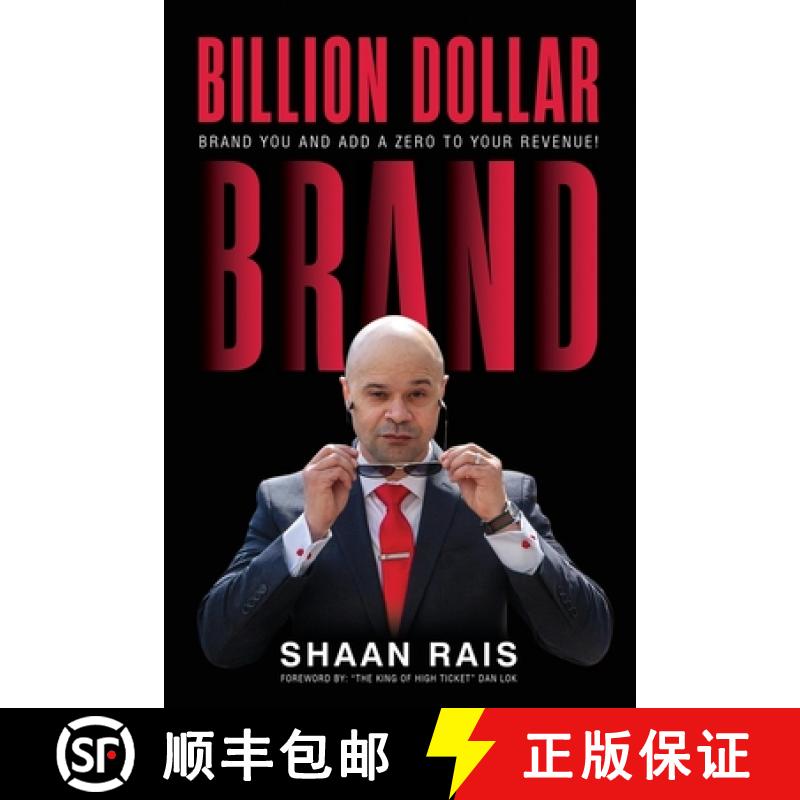 【3-4周达】Billion Dollar Brand: Brand YOU and Add a Zero to Your Revenue! [9781088022443]