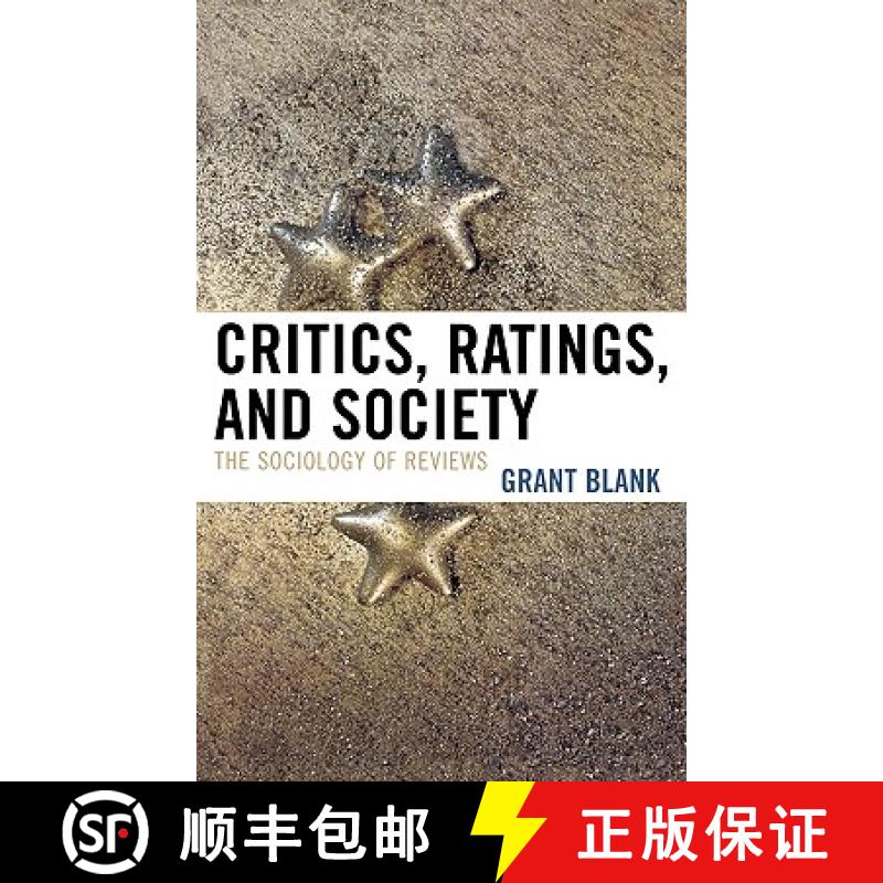 【3-4周达】Critics, Ratings, and Society of Reviews: The Sociology of Reviews [9780742547025]