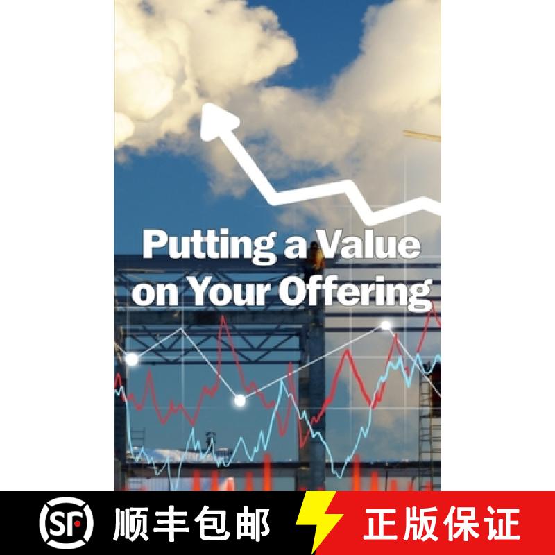 【3-4周达】Putting a Value on Your Offering: How to Determine a Fair Price | Best Practises for  Pric... [9783986087982]