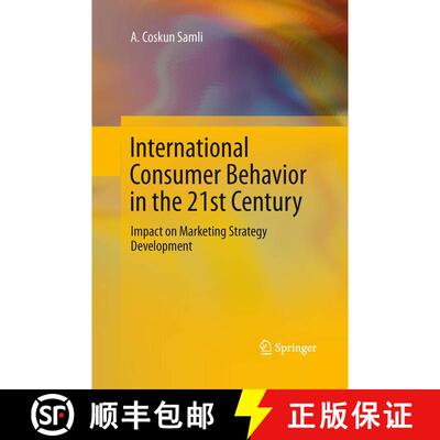 【3-4周达】International Consumer Behavior in the 21st Century : Impact on Marketing Strategy Develop... [9781493945825]