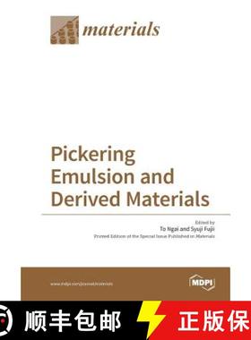 【3-4周达】Pickering Emulsion and Derived Materials [9783038423522]