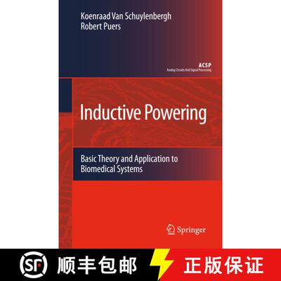 【3-4周达】Inductive Powering : Basic Theory and Application to Biomedical Systems [9789048124114]