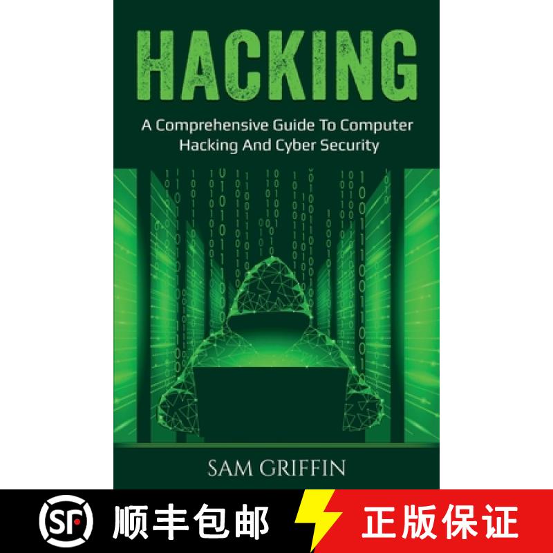 【2-3周达】Hacking: A Comprehensive Guide to Computer Hacking and Cybersecurity [9781761036446]