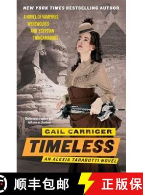 【3-4周达】Timeless: Book 5 of The Parasol Protectorate [9781841499871]