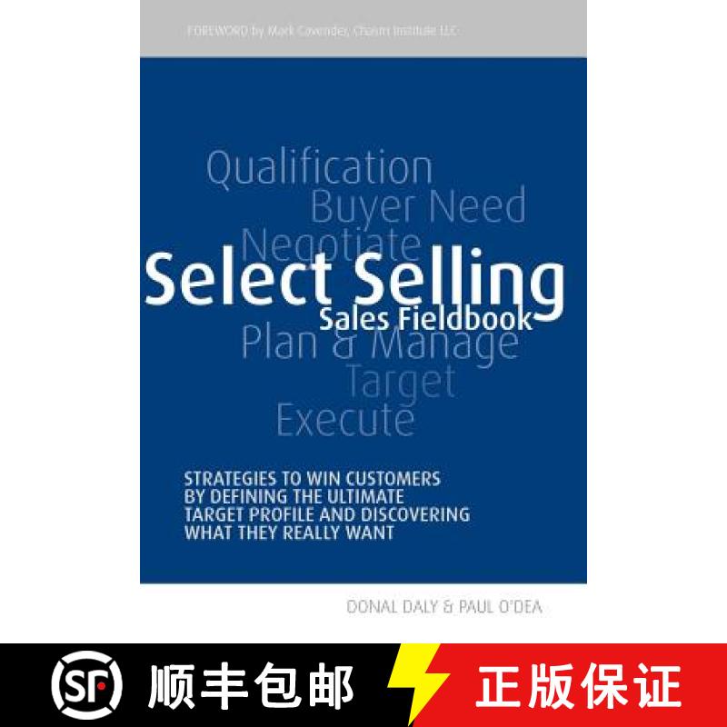 【2-3周达】Select Selling: Strategies to Win Customers by Defining the Ultimate Target Profile & Disc... [9781860762970]