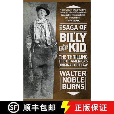 【3-4周达】The Saga of Billy the Kid: The Thrilling Life of America's Original Outlaw [9781629143934]
