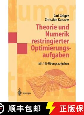 【3-4周达】Theorie Und Numerik Restringierter Optimierungsaufgaben [9783540427902]