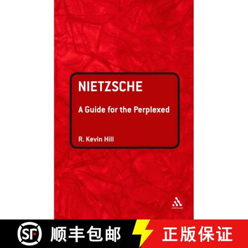 【3-4周达】精装 Nietzsche: A Guide for the Perplexed: A Guide for the Perplexed [9780826489241]