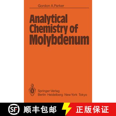 【3-4周达】Analytical Chemistry of Molybdenum (Softcover reprint of the original 1st ed. 1983) (Softc... [9783642689949]