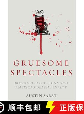 【3-4周达】Gruesome Spectacles: Botched Executions and America's Death Penalty [9780804789165]