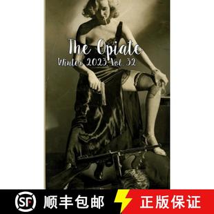 Winter 2023 Vol. 预订 9782958120177 Opiate The