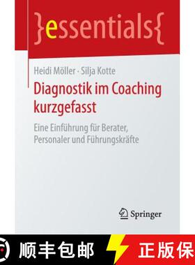 【3-4周达】Diagnostik im Coaching kurzgefasst : Eine Einführung für Berater, Personaler und Führun... [9783658121785]