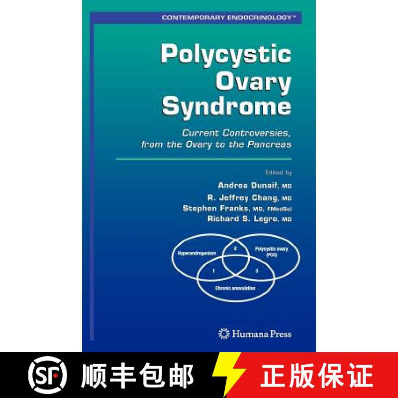 【3-4周达】Polycystic Ovary Syndrome: Current Controversies, from the Ovary to the Pancreas [9781588298317]