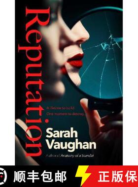 【3-4周达】Reputation: the thrilling new novel from the bestselling author of Anatomy of a Scandal [9781398502031]