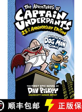【3-4周达】Adventures of Captain Underpants (Now With a Dog Man Comic!): 25 1/2 Anniversary Edition: ... [9781338865394]