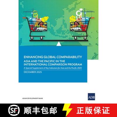 【3-4周达】Enhancing Global Comparability-Asia and the Pacific in the International Comparison Progra... [9789292776008]