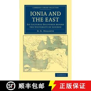 4周达 the and Six University London before Ionia Delivered Lectures 9781108041942 the... East