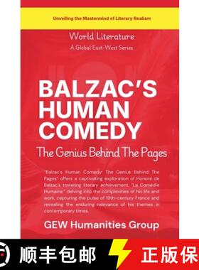【3-4周达】Balzac's Human Comedy: The Genius Behind The Pages [9798230055044]