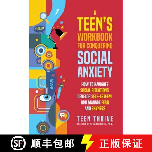 【3-4周达】A Teen's Workbook for Conquering Social Anxiety: How to Navigate Social Situations, Develo... [9781914986628]