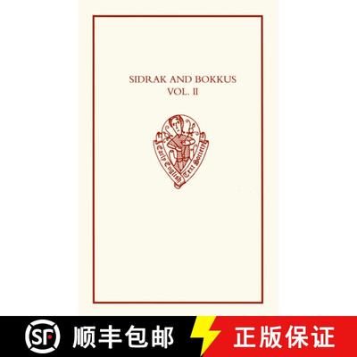 【3-4周达】Sidrak and Bokkus, A Parallel-text Edition: Volume II: A Parallel-Text Edition from Bodlei... [9780197223161]