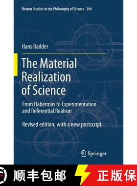 【3-4周达】The Material Realization of Science : From Habermas to Experimentation and Referential Rea... [9789400796515]