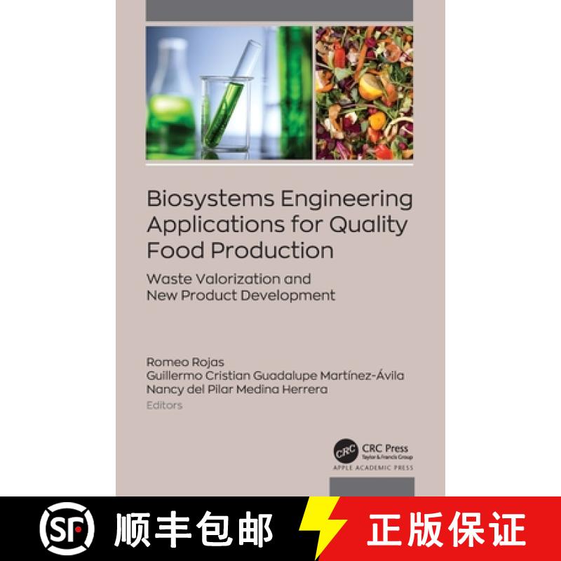 【3-4周达】Biosystems Engineering Applications for Quality Food Production: Waste Valorization and Ne... [9781774916681]