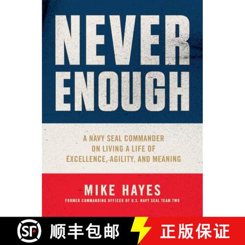 【3-4周达】精装 Never Enough: A Navy Seal Commander on Living a Life of Excellence, Agility, and Meaning [9781250753373]