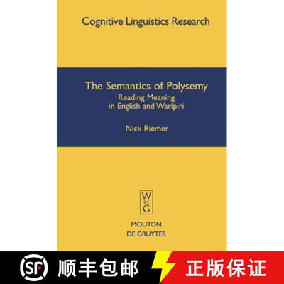 【3-4周达】精装 The Semantics of Polysemy – Reading Meaning in English and Warlpiri [9783110183979]