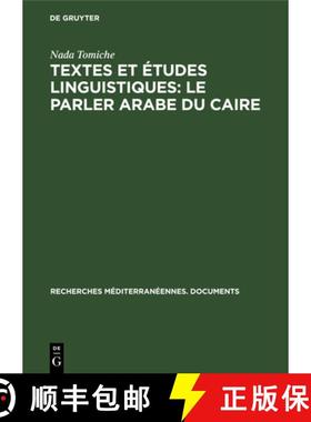 预订 Textes et études linguistiques: Le parler arabe du Caire [9783112696392]