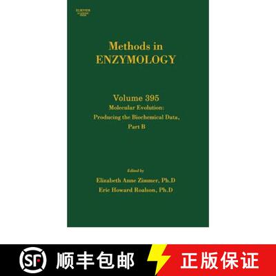 【3-4周达】Molecular Evolution, Producing the Biochemical Data, Part B: Volume 395 [9780121828004]