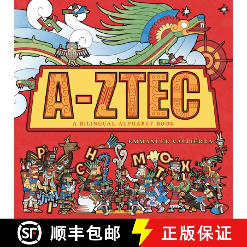 【3-4周达】A-Ztec: A Bilingual Alphabet Book [9781646145676]