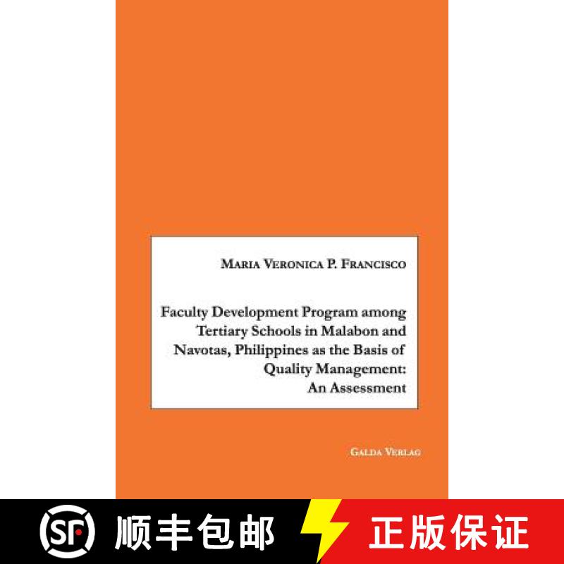 【3-4周达】Faculty Development Program among Tertiary Schools in Malabon and Navotas, Philippines as ... [9783962030612]
