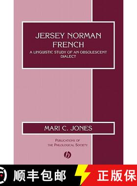 【3-4周达】Jersey Norman French - A Linguistic Study Of An Obsolescent Dialect [Wiley语言和语言学] [9780631231691]