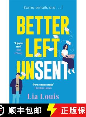 【3-4周达】Better Left Unsent: The hilarious new romcom from international bestselling author [9781804182734]