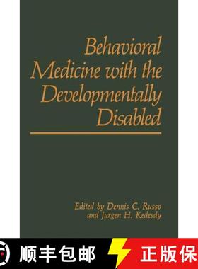 【3-4周达】Behavioral Medicine with the Developmentally Disabled [9781461282853]