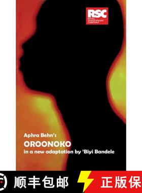 【3-4周达】Oroonoko: - Aphra Behn's Oroonoko: In a New Adaptation by Biyi Bandele-Thomas [9781872868257]