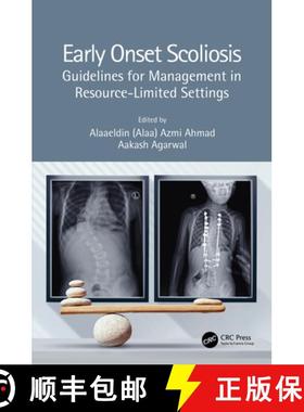 【3-4周达】Early Onset Scoliosis: Guidelines for Management in Resource-Limited Settings [9780367370312]
