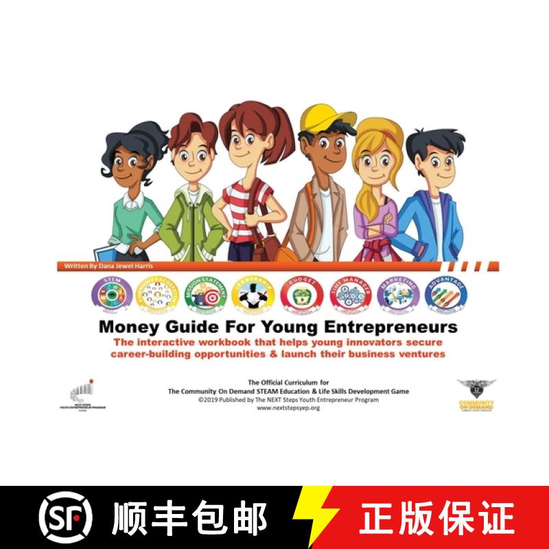 【3-4周达】The Money Guide For Young Entrepreneurs: Eight Easy Lessons To Help Young Innovators Creat... [9780692156483]