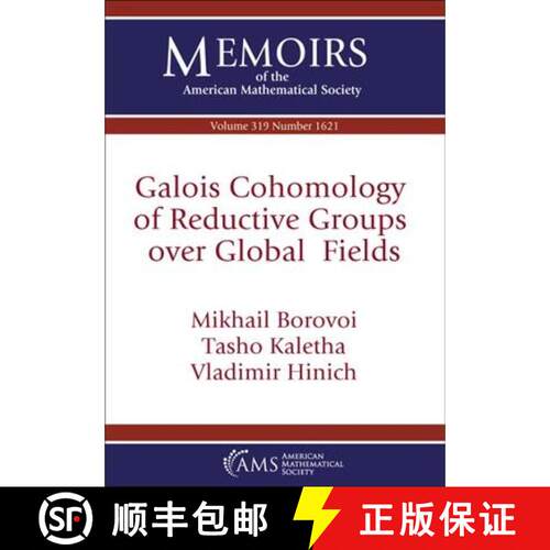 【3-4周达】Galois Cohomology of Reductive Groups Over Global Fields [9781470480462]