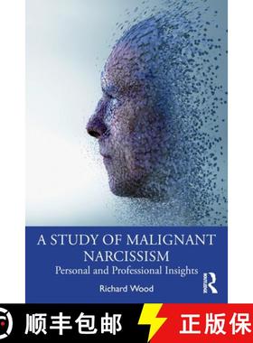 【3-4周达】A Study of Malignant Narcissism: Personal and Professional Insights [9781032160597]