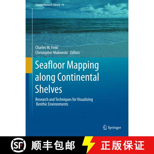 【3-4周达】精装 Seafloor Mapping along Continental Shelves: Research and Techniques for Visualizing B... [9783319251196]