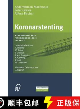 【3-4周达】Koronarstenting: Werkstofftechnik, Pathomorphologie, Therapie [9783642633218]